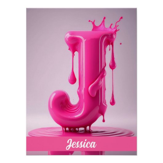 Dripping Pink Letter J - Customizable Name Poster  (Vorderseite)