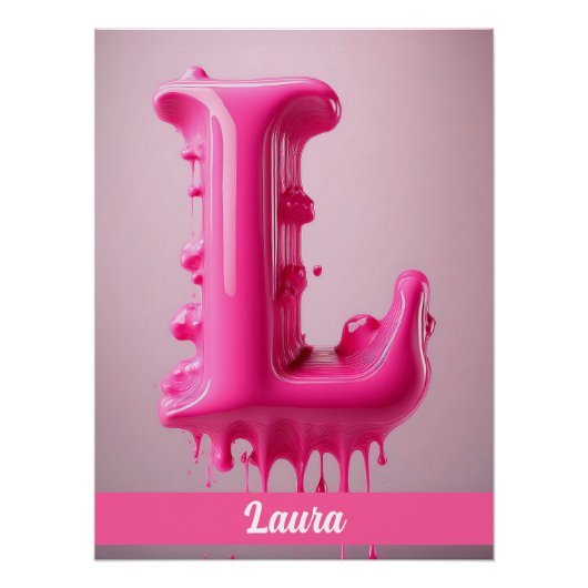 Dripping Pink Letter L - Customizable Name Poster  (Vorderseite)