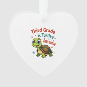 Dritte Klasse Turtle-y Awesome 3. Klasse Zurück zu Ornament
