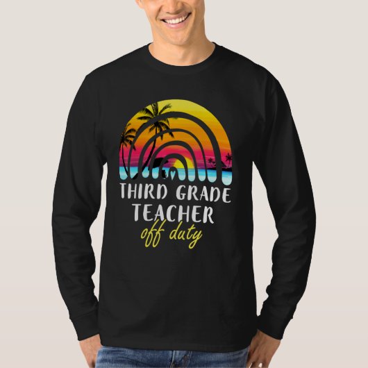 Dritter Grade Lehrer Off Duty Beach Sunset Rainbow T-Shirt (Vorderseite)