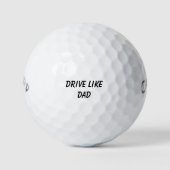 'Drive Like Dad' Father's Day Birthdays Tournament Golfball (Vorderseite)
