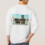 "Drive Safe, Rett Lives" T-Shirt (Rückseite)