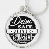 Drive Safe Schlüsselanhänger für Boyfriend Husband (Vorne)
