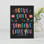 Drive safe someone loves you einladung (Stehend Vorderseite)