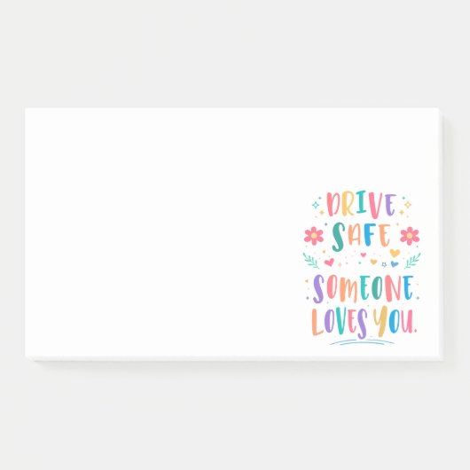 Drive safe someone loves you post-it klebezettel (Vorderseite)