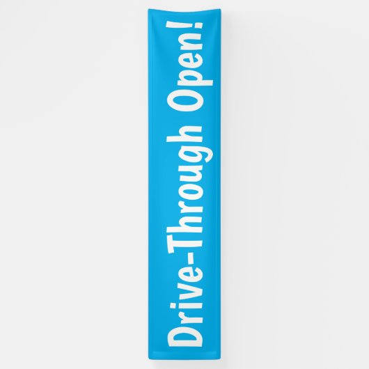 Drive Through Open! Banner (Vertikal)