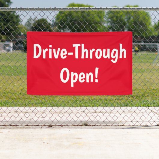Drive Through Open! Banner (Insitu)