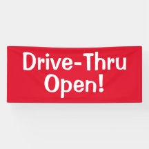 Drive-Thru offen! Banner