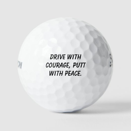 'Drive with Courage, Putt with Peace' Christlich Golfball (Vorderseite)