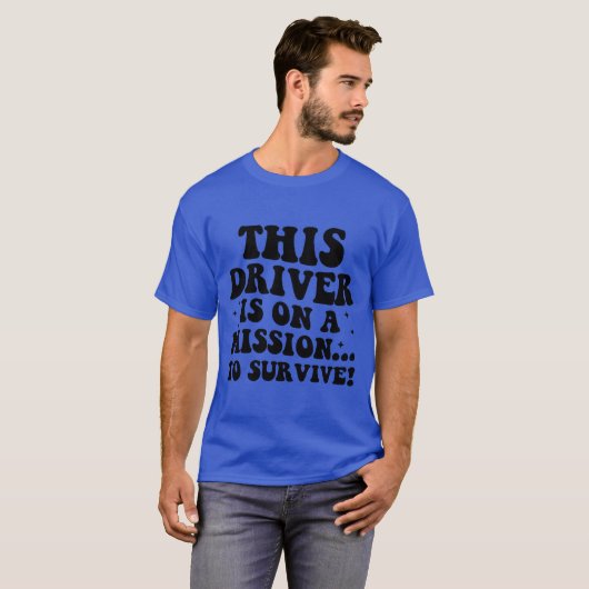 Driver, car meme, drivers, car, bumper T-Shirt (Vorne ganz)