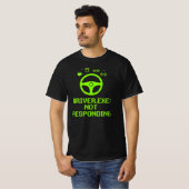 Driver Exe Not Responding Trucker Gift T-Shirt (Vorne ganz)