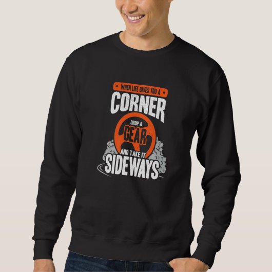 Driving competition for a Drift Race Car Driver Sweatshirt (Vorderseite)