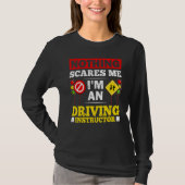 Driving Instructor School Lessons Driver Education T-Shirt (Vorderseite)
