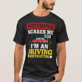 Driving Instructor School Lessons Driver Education T-Shirt (Vorderseite)