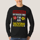 Driving Instructor School Lessons Driver Education T-Shirt (Vorderseite)