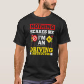 Driving Instructor School Lessons Driver Education T-Shirt (Vorderseite)