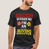 Driving Instructor School Lessons Driver Education T-Shirt (Vorderseite)