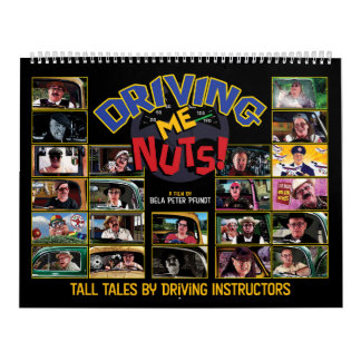 Driving Me nuts! - Promotional Calendar Kalender