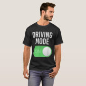 Driving Mode On 16 Year Old New Driver Funny Birth T-Shirt (Vorne ganz)