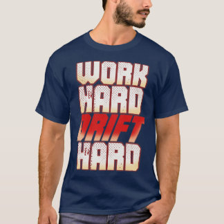 Driving Racer Pilot harte Drift Hard 2 T-Shirt