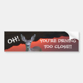 Driving Too Close Bumper Sticker Autoaufkleber (Vorne)