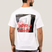 Drogen, angefangene HUSTLIN…. T-Shirt (Rückseite)