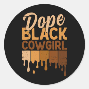 Drogen Schwarze Cowgirl Melanin Afrikaner Rodeo Sc Runder Aufkleber