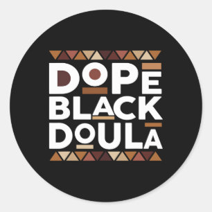 Drogen Schwarze Doula Schwarze Geschichte Melanin Runder Aufkleber