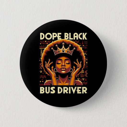 Drogen Schwarzer Busfahrer Afrikanischer Amerikane Button (Vorderseite)