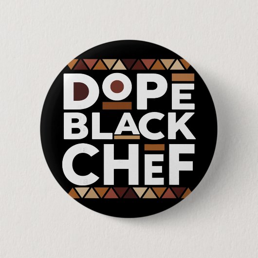 Drogen Schwarzer Koch Schwarze Geschichte Melanin Button (Vorderseite)