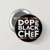 Drogen Schwarzer Koch Schwarze Geschichte Melanin Button (Vorne & Hinten)