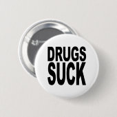 Drogen sind scheiße button (Vorne & Hinten)