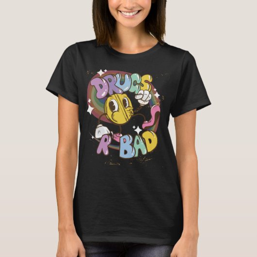 Drogen sind schlecht - Funny Graphic T-Shirt (Vorderseite)