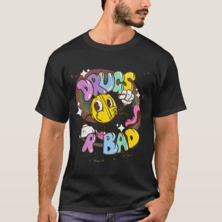 Drogen sind schlecht - Lustige Grafik T-Shirt