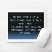 DROGEN-SITZUNG MOUSEPAD (Mit Mouse)