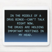 DROGEN-SITZUNG MOUSEPAD (Vorne)