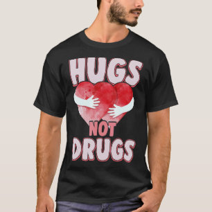 Drogenbarone Antidrogen sagen Nein zu Drogen für M T-Shirt