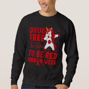 Drogenfrei ist der Weg zum Roten Band Woche Bewuss Sweatshirt