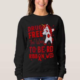 Drogenfrei ist der Weg zum Roten Band Woche Bewuss Sweatshirt