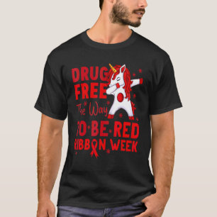 Drogenfrei ist der Weg zum Roten Band Woche Bewuss T-Shirt