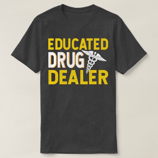 Drogenhändler 1 T-Shirt (Design vorne)