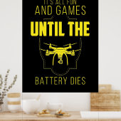 Drohne zu fliegen ist mein Spiel Poster (Küche)