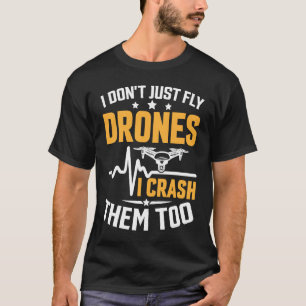 Drohnenpilot Enthusiasten Wings Fliegen Sie nicht T-Shirt