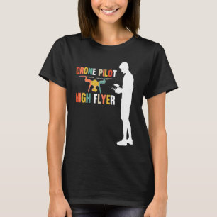 Drohnenpilot Pilotprogramm für Drohne I - Drohne I T-Shirt
