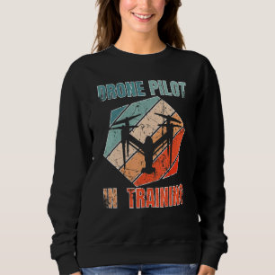 Drohnenpilot Quadcopter Adulter Operator _2 Sweatshirt