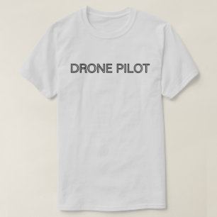 Drohnenpilot T-Shirt
