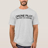 Drohnenpilot T-Shirt (Vorderseite)