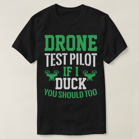 Drohnenprüfprogramm bei Enten: zu 9 T-Shirt (Design vorne)