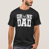 Drone Dad Graphic Drone Flying Quadcopter Pilot RC T-Shirt (Vorderseite)