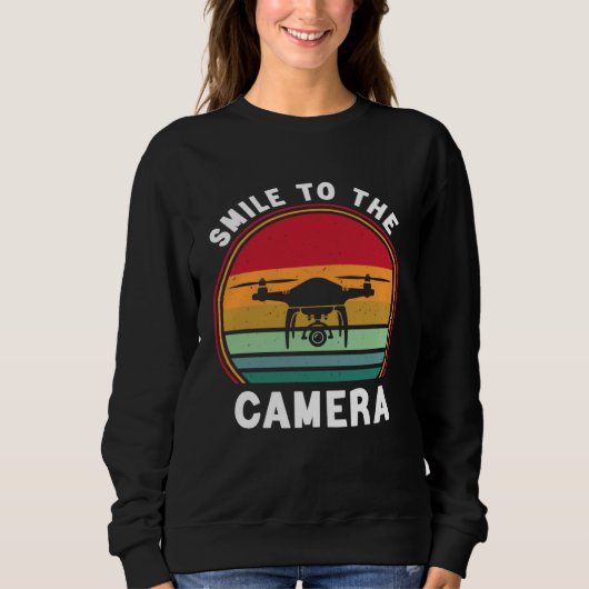 Drone Pilot Smile To The Camera FPV Quadcopter Sweatshirt (Vorderseite)